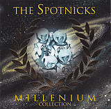 The Spotnicks ‎– Millenium Collection(Rock & Roll, Rockabilly, Surf)