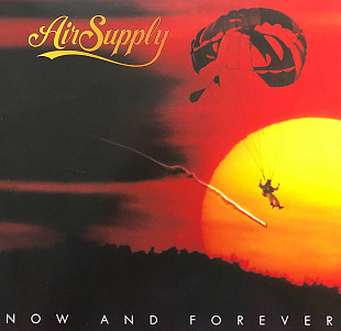 Air Supply - “Now And Forever”