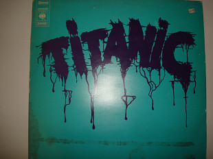 TITANIC- Titanic 1970 Holland Rock Prog Rock