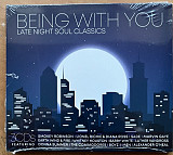 Being With You: Late Night Soul Classics 3xCD