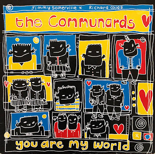 The Communards - “You Are My World”, 12’45 RPM