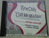 TYNE DALY, IRVING BERLIN Call Me Madam (1995 Original New York Cast Recording) CD Canada