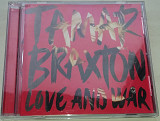 TAMAR BRAXTON Love And War CD US