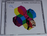 THE WHIP X Marks Destination CD US