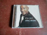Errol Brown Still Sexy CD фірмовий