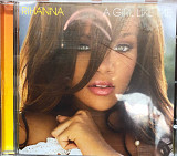 Rihanna - “A Girl Like Me”