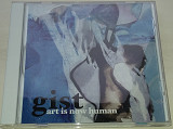 GIST Art Is Now Human CD US
