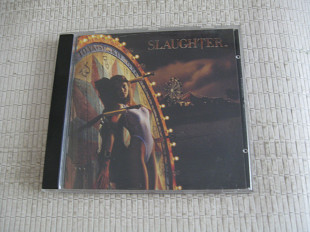 SLAUGHTER / STICK IT TO YA / 1990