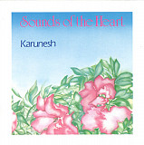 Karunesh – Sounds Of The Heart