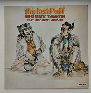 Spooky Tooth Featuring Mike Harrison – The Last Puff