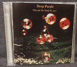 DEEP PURPLE Who Do We Think We Are (1973) CD