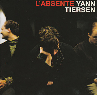 Yann Tiersen – L'absente+++D