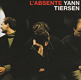 Yann Tiersen – L'absente+++D