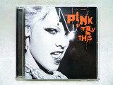 CD диск Pink - Try This