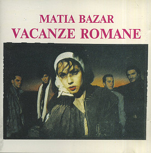 Matia Bazar – Vacanze Romane