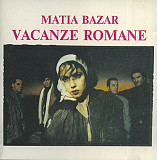 Matia Bazar – Vacanze Romane