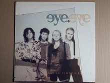 Eye Eye ‎– Just In Time To Be Late (Duke Street Records ‎– DSR 31025, Canada) EX+/EX+