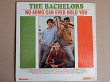 The Bachelors ‎– No Arms Can Ever Hold You (London Records ‎– LL 3418, US) NM/NM-