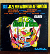 Jazz For A Sunday Afternoon Volume 1