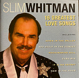 Slim Whitman – 16 Greatest Love Songs ( Europe )