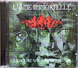 L'Âme Immortelle - “Lieder Die Wie Wunden Bluten”