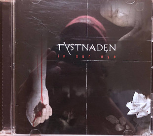 Tystnaden - “In Our Eye”