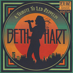 BETH HART – A Tribute To Led Zeppelin - 2xLP - Orange Vinyl '2022 NEW
