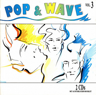 Pop & Wave Vol. 3 (Lots More Hits Of The 80's)+++D