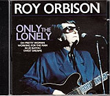 Roy Orbison – Only The Lonely++++