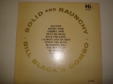 BILL BLACKS COMBO - Solid And Raunchy 1960 Mono USA Jazz Rock