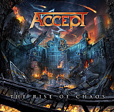 Accept – The Rise Of Chaos