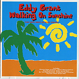 Eddy Grant – Walking On Sunshine +++D