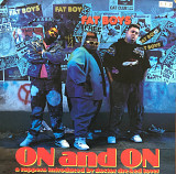 Fat Boys - «On And On»