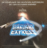 Andrew Lloyd Webber - “Starlight Express"