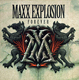 Maxx Explosion – Forever