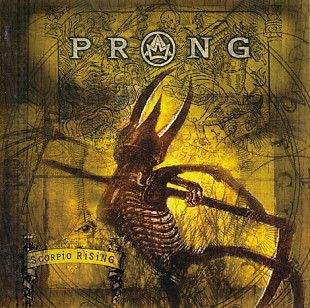 Prong – Scorpio Rising