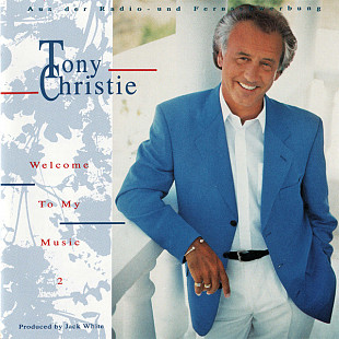 Tony Christie – Welcome To My Music 2 +D