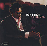 Don Byron ‎– A Fine Line: Arias & Lieder ( USA - Blue Note ‎– 7243 5 26801 2 2 )