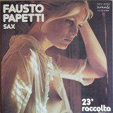 Fausto Papetti – 23 Raccolta (Durium – MS AI 77383, Italy) EX+/EX+