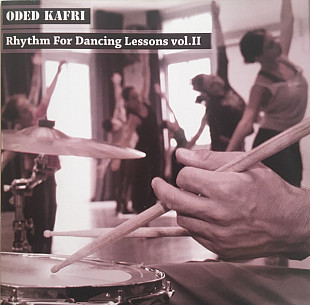 Oded Kafri – Rhythm For Dancing Lessons Vol.II+++D