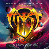 MICHAEL THOMPSON BAND – The Love Goes On 2023 (Italy)