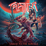 TRAITOR – Exiled To The Surface 2022 (Germany)