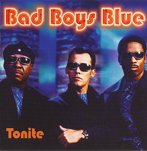Bad Boys Blue – Tonite