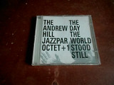The Andrew Hill Jazzpar Octet + 1 The Day The World Stood still