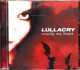 Lullacry - «Crucify My Heart»