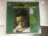 Nat King Cole ‎– I Don't Want To Be Hurt Anymore ( USA ) SEALED JAZZ LP