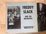 Freddie Slack And His Orchestra - 'Riffette' ( USA ) JAZZ LP