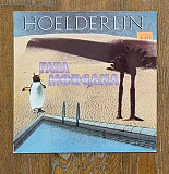 Hoelderlin – Fata Morgana LP 12", произв. Germany