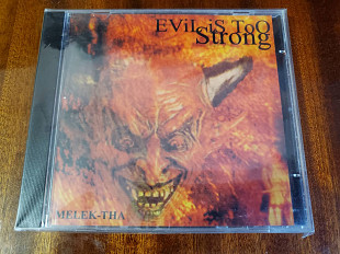 Melek-Tha - Evil Is Too Strong