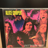 New CD Unofficial Release Alice Cooper – Love It To Death/Killer*